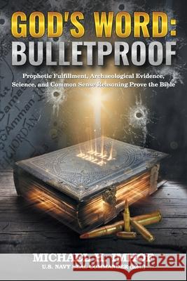 God's Word: Bulletproof Michael H Imhof 9781479613472 Aspect