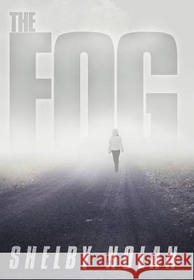 The Fog Shelby Nolan 9781479707706