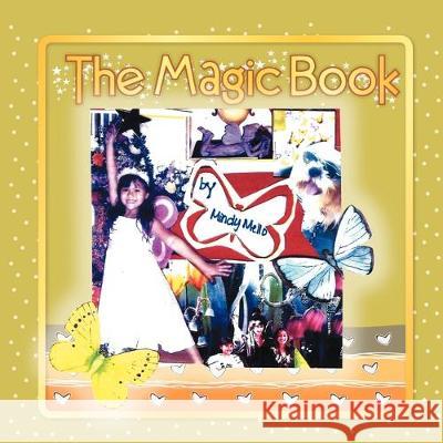 The Magic Book Mindy Rose Mello 9781479709670 Xlibris