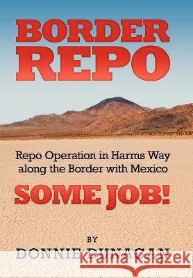 Border Repo Donnie Dunagan 9781479712298