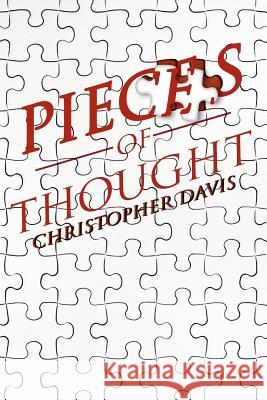 Pieces of Thought Christopher Davis 9781479717545