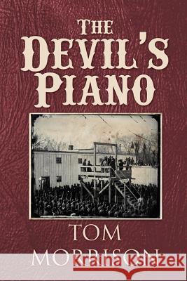 The Devil's Piano Thomas J. Morrison 9781479720118