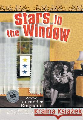 Stars in the Window Anne Alexander Bingham 9781479725557