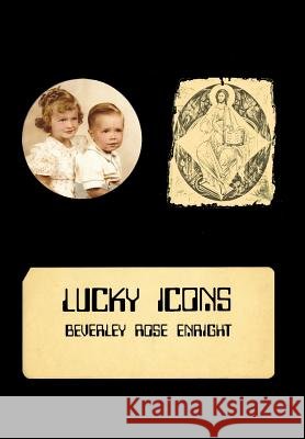 Lucky Icons Beverley Rose Enright 9781479728756