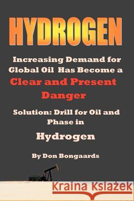 Hydrogen Don Bongaards 9781479733149 Xlibris Corporation