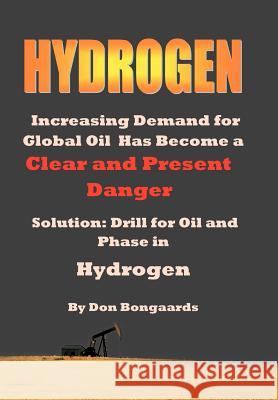 Hydrogen Don Bongaards 9781479733156 Xlibris Corporation