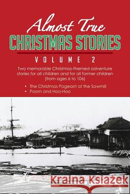 Almost True Christmas Stories Volume 2 Ron Corcoran 9781479746910