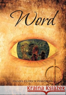 Word Daniel Patrick Piskorski 9781479750719