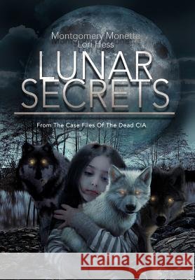 Lunar Secrets Montgomery Monette 9781479754526