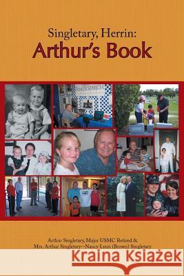 Singletary, Herrin: Arthur's Book Singletary, Nancy 9781479763979