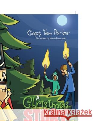 A Christmas Story Capt Tom Parker Marvin Paracuelles 9781479764716
