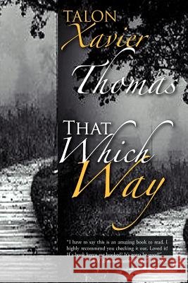 That Which Way Talon Thomas 9781479767236