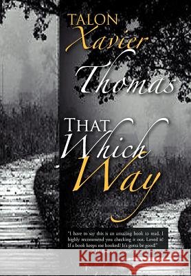 That Which Way Talon Thomas 9781479767243