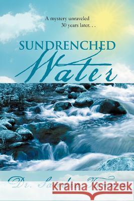 Sundrenched Water Dr Sandra Tanner 9781479767861