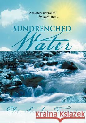 Sundrenched Water Dr Sandra Tanner 9781479767878