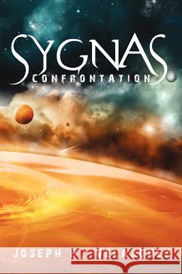 Sygnas Confrontation Joseph P. Velasquez 9781479774425 Xlibris Corporation