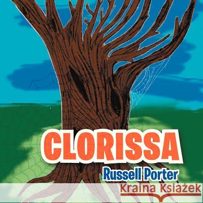 Clorissa Russell Porter 9781479774944 Xlibris Corporation