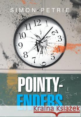 Pointy-Enders Simon Petrie 9781479787111