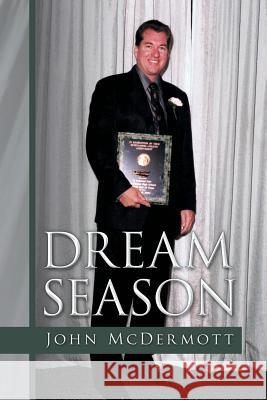 Dream Season John McDermott 9781479788972