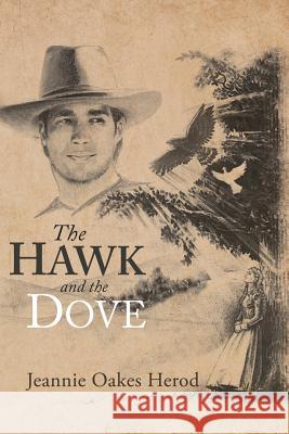 The Hawk and the Dove Jeannie Oakes Herod 9781479789474