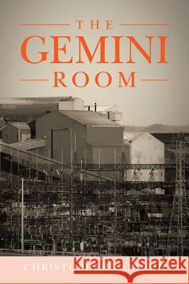 The Gemini Room Christopher Gordon 9781479794119