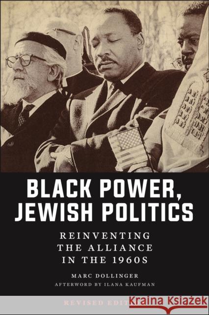 Black Power, Jewish Politics Marc Dollinger 9781479826889 New York University Press