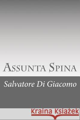 Assunta Spina Salvatore D 9781480003590 Createspace