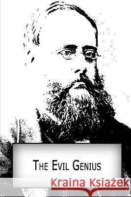 The Evil Genius Wilkie Collins 9781480007123