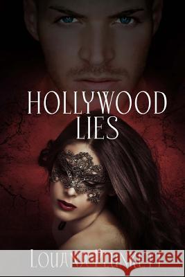 Hollywood Lies Mrs Louana Elaine Plunkett 9781480013841 Createspace