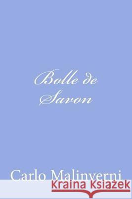 Bolle de Savon: Rimme Zeneixi Carlo Malinverni 9781480019690 Createspace