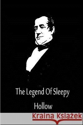 The Legend Of Sleepy Hollow Irving, Washington 9781480020689