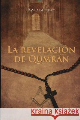La revelacion de Qumran Camps, Josep 9781480022683