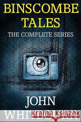 Binscombe Tales - the Complete Series Whitbourn, John A. 9781480023277