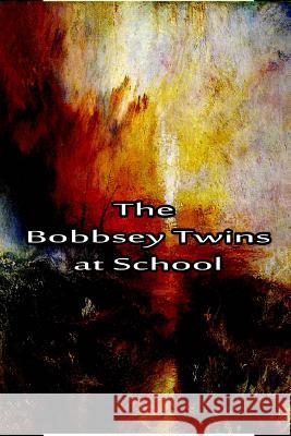 The Bobbsey Twins at School Jenny Swanson Laura Lee Hope 9781480028692