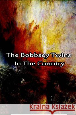 The Bobbsey Twins In The Country Hope, Laura Lee 9781480028753