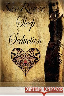 Sleep Seduction, The beginning Book 1 Renee, Sao 9781480040281