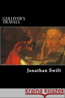 Gulliver's Travels Jonathan Swift Alex Struik 9781480042131 Createspace