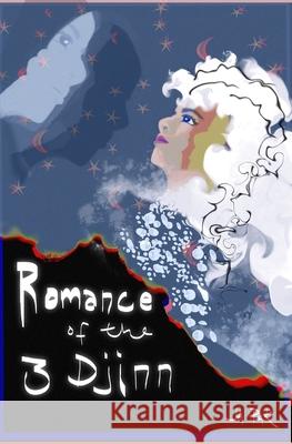 Romance of the 3 Djinn J. a. Pak 9781480046566 Createspace