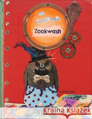 The Unfortunate Zookwash Autumn Steam 9781480046900 Createspace