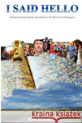 I Said Hello Joe Rogers Hailima Yates 9781480053137 Createspace
