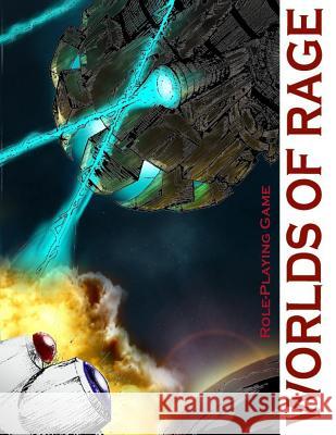 Worlds of Rage Mark Jones 9781480055391 Createspace