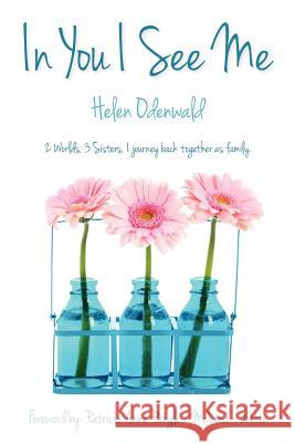 In You I See Me Helen Odenwald 9781480057159 Createspace