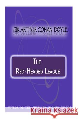 The Red-Headed League Arthur Conan Doyle 9781480071704