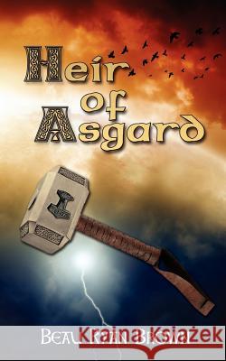 Heir of Asgard MR Beau Ryan Brown 9781480073852