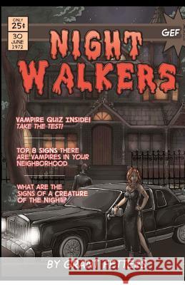 Night Walkers Grant E. Fetters Amber Sharf 9781480081208