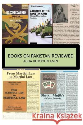 Books on Pakistan Reviewed Agha Humayun Amin 9781480086197