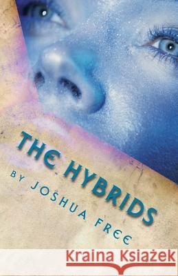 The Hybrids Joshua Free 9781480091023