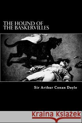 The Hound of the Baskervilles Sir Arthur Conan Doyle Alex Struik 9781480091153 Createspace