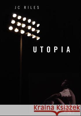 Utopia Jc Riles 9781480096356