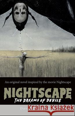 Nightscape: The Dreams of Devils David W. Edwards 9781480096813 Createspace